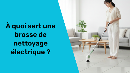 À quoi sert une brosse de nettoyage électrique ?