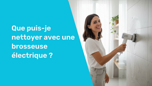 Que puis-je nettoyer avec une brosseuse électrique ?