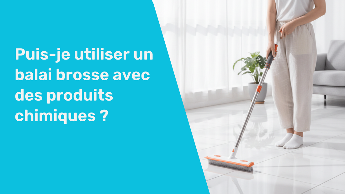 Puis-je utiliser un balai brosse avec des produits chimiques ?
