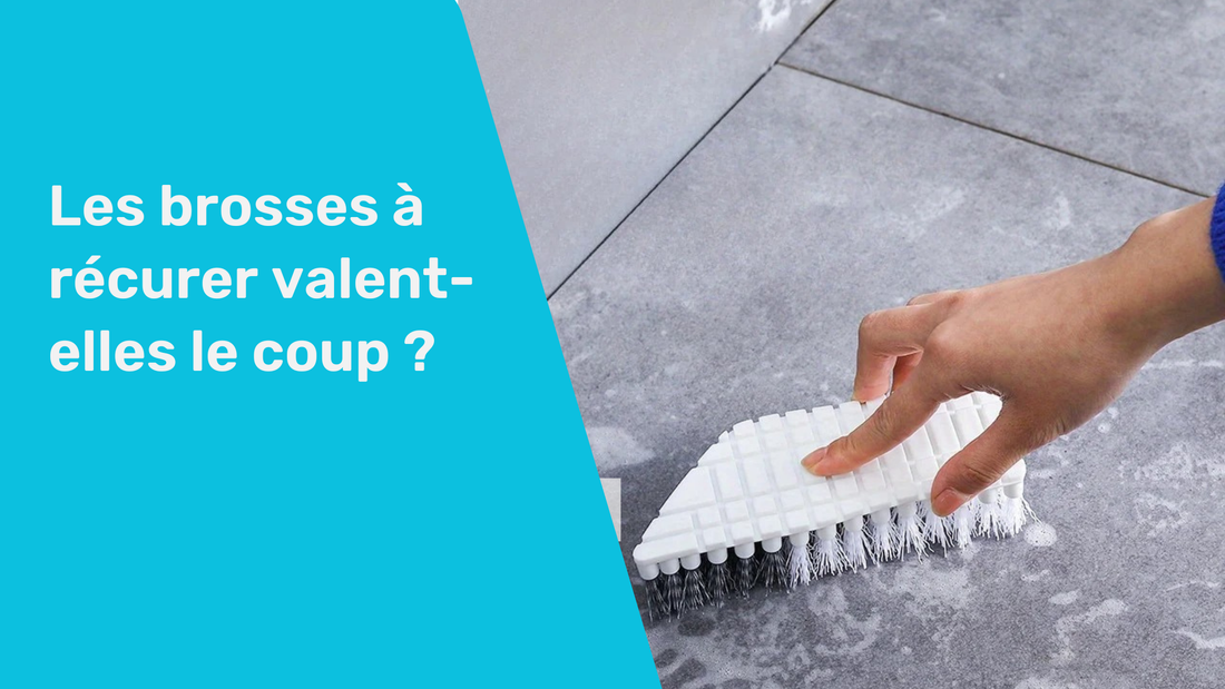 Les brosses à récurer valent-elles le coup ?