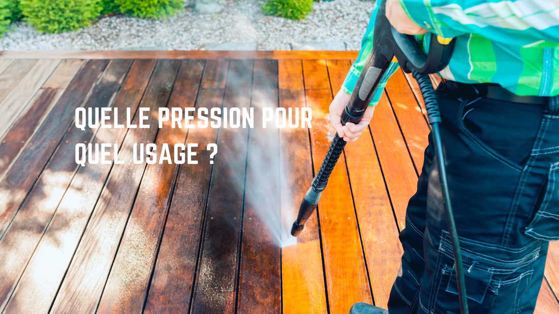 Quelle pression pour quel usage ?