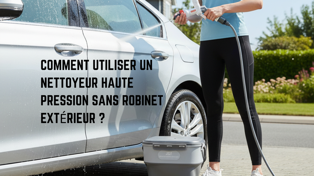 Comment utiliser un nettoyeur haute pression sans robinet extérieur ?